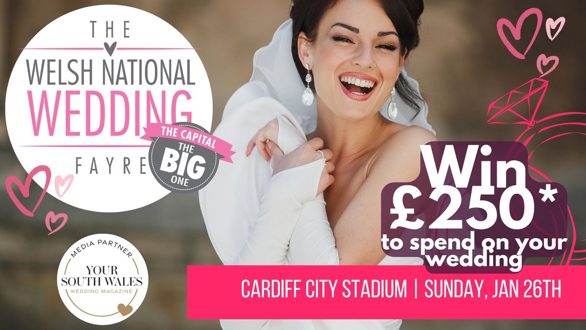 The Welsh National Wedding Fayre - The Capital