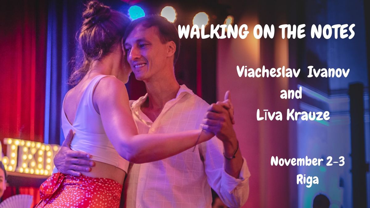 Tango workshops with Viacheslav Ivanov and Liva Krauze