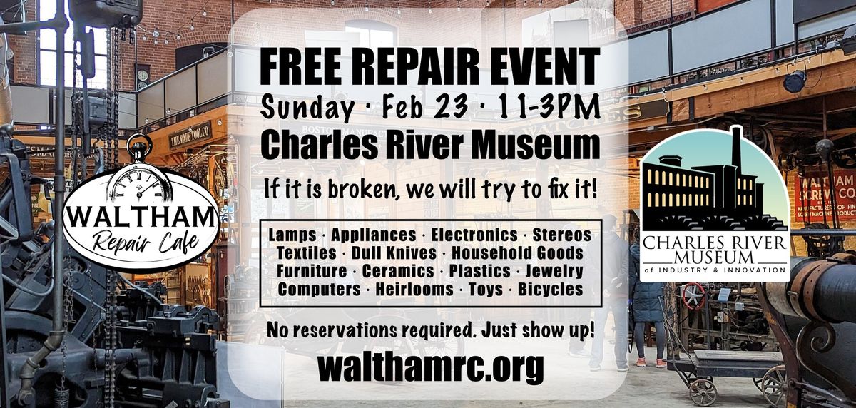 Waltham Repair Cafe - A FREE Repair event - Sun Feb 23