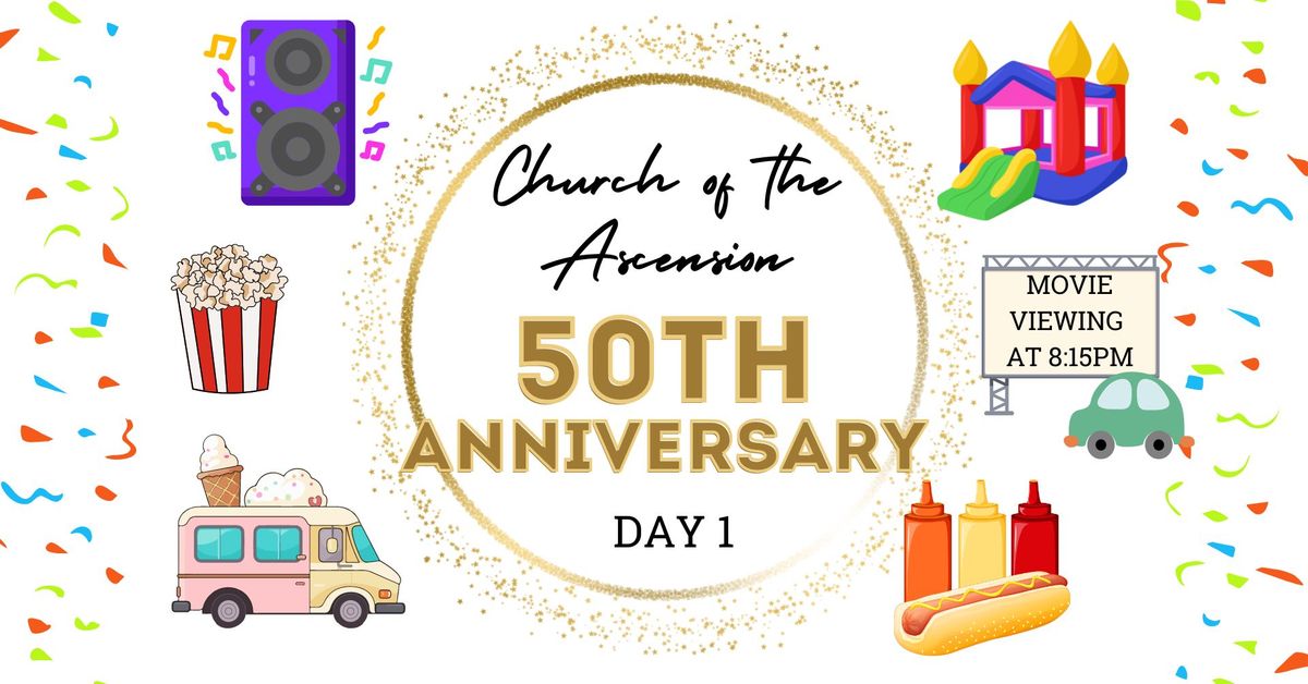 Day 1: 50th Anniversary Celebration