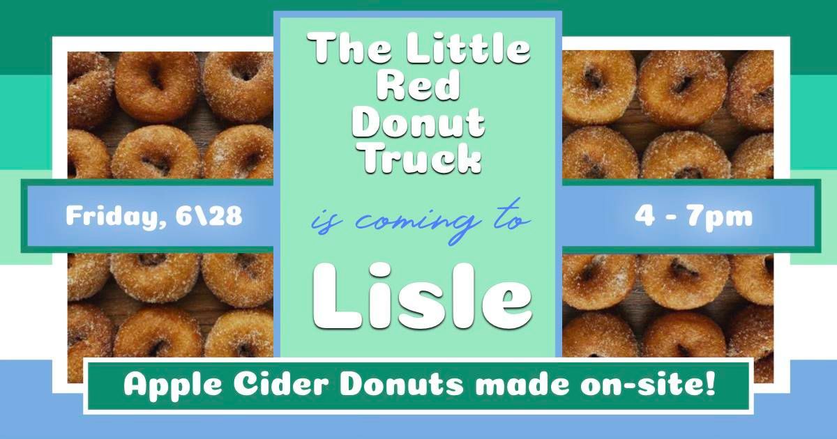 Apple Cider Donut Truck coming to Lisle!
