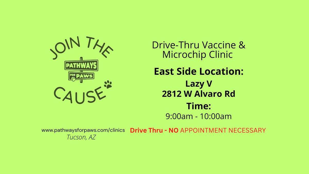 *WEST SIDE* Drive-Thru Vaccine & Microchip Clinic!