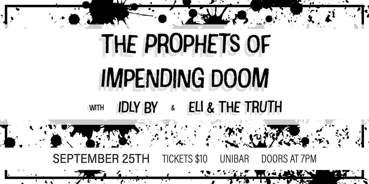 The Prophets of  Impending Doom