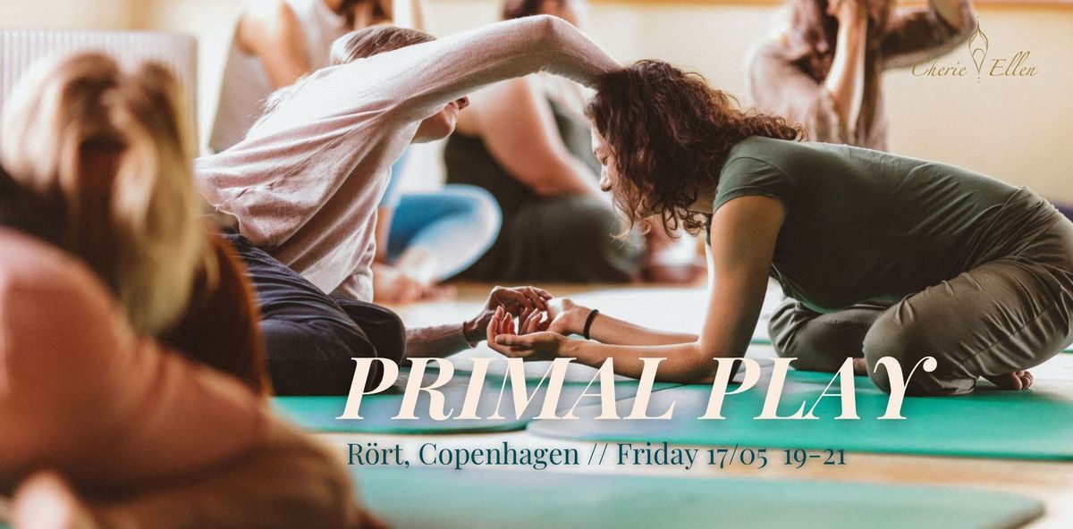 Primal Play Copenhagen - May