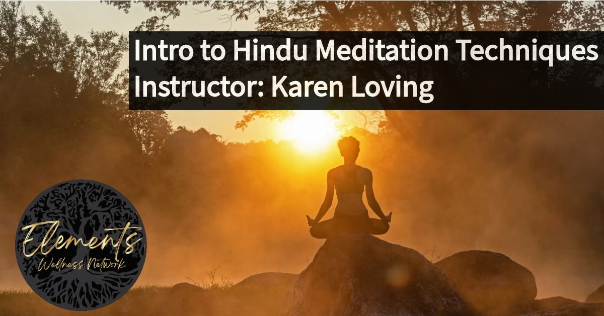 Hindu Meditation Techniques with Instructor Karen Loving