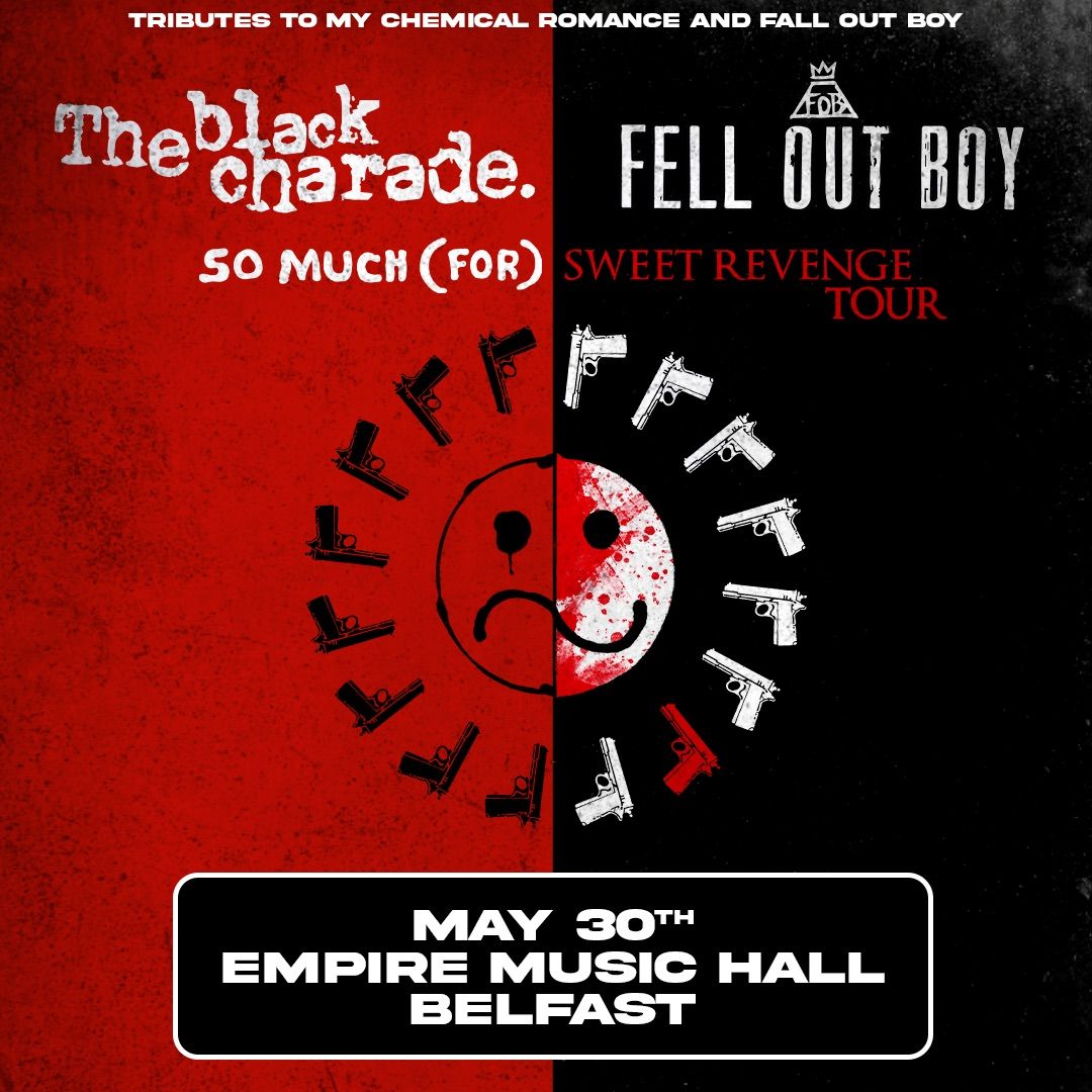 Fell Out Boy x The Black Charade | Belfast Empire