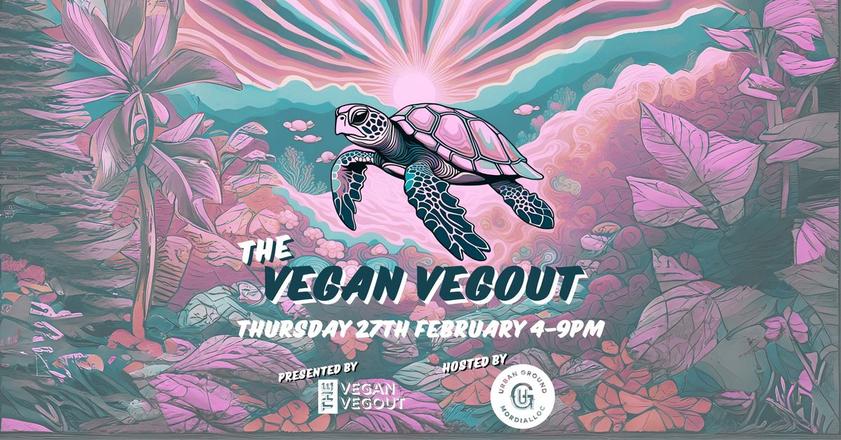 The Vegan Vegout - Southside