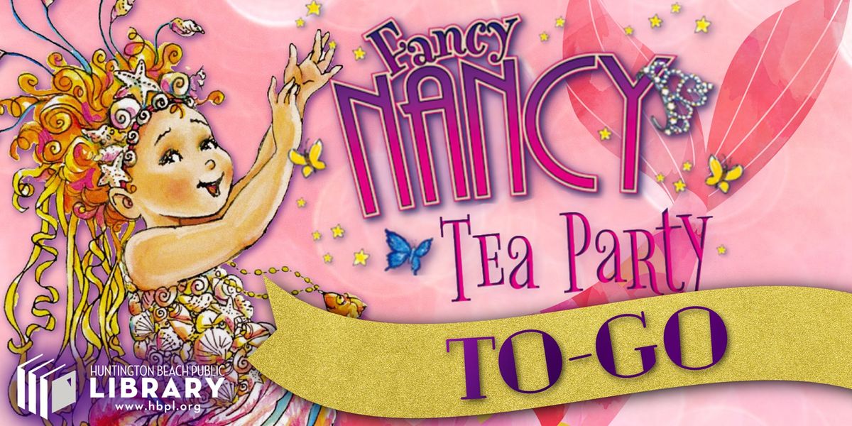 Fancy Nancy Tea Party To-Go!
