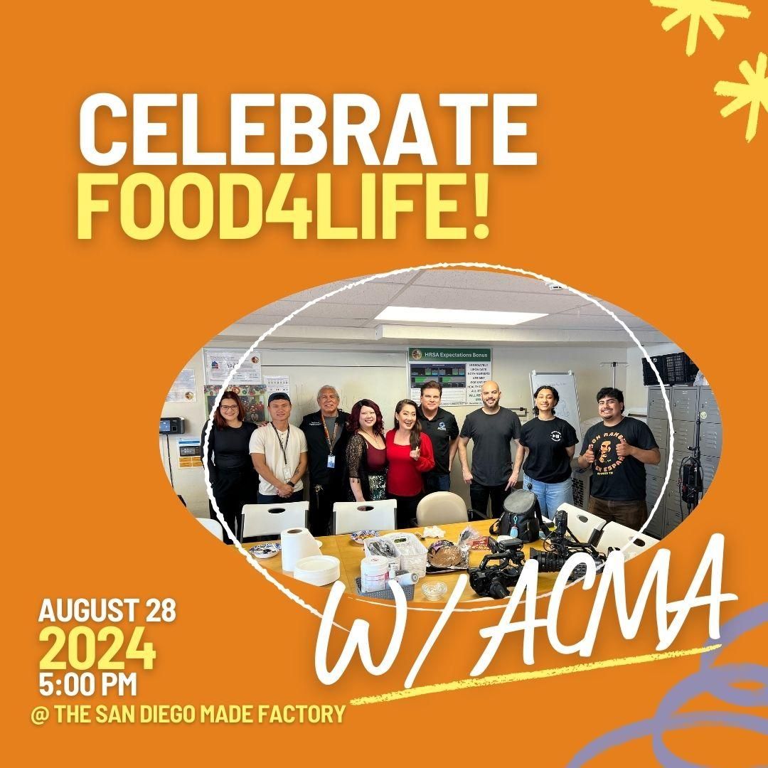 Celebrate Food4Life with ACMA