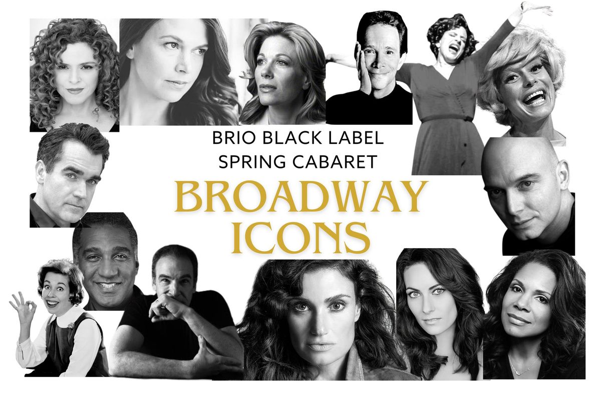 Black Label Cabaret: Broadway Icons