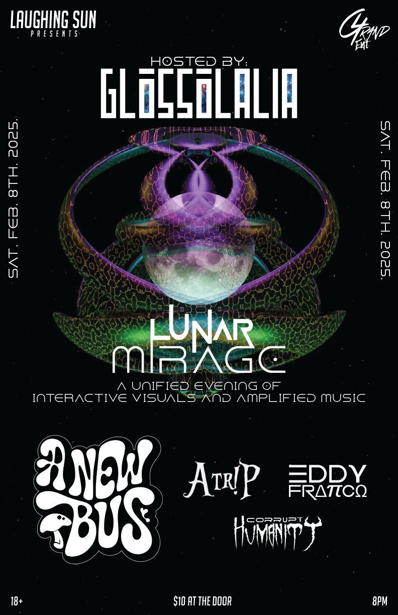 Lunar Mirage with Glossolalia & Friends