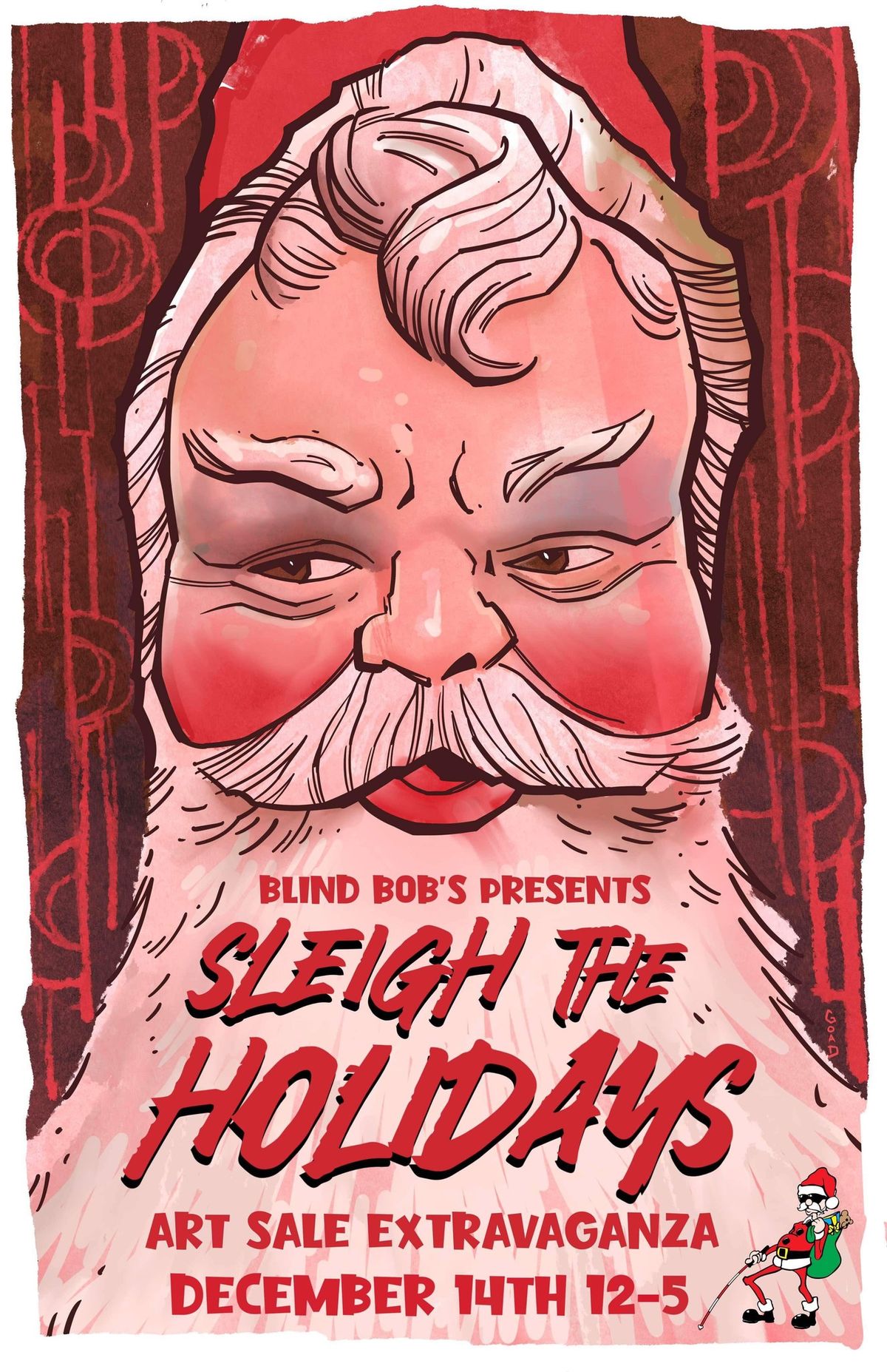 Blind Bob\u2019s presents Sleigh the holidays