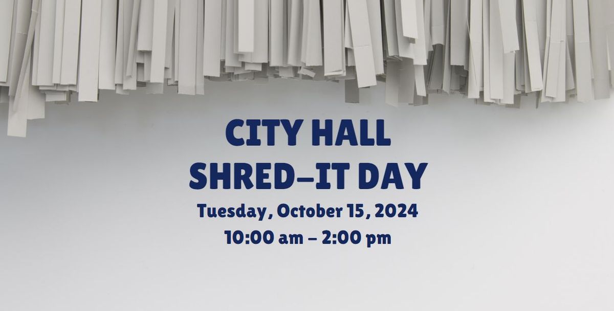 Fall City Hall Shred-it Day 