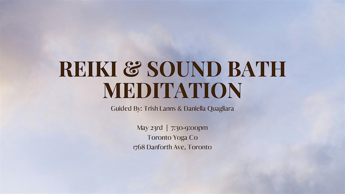 Sound Bath + Reiki - May 23 @ Toronto Yoga Co