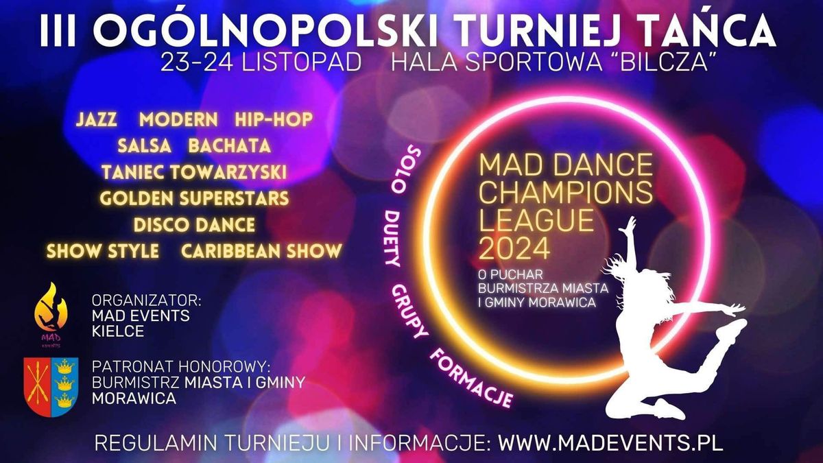 MAD DANCE CHAMPIONS LEAGUE 2024 o Puchar Burmistrza Miasta i Gminy Morawica w Bilczy