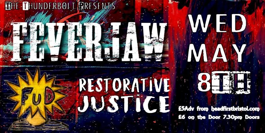 FEVERJAW + Fud +  Restorative Justice
