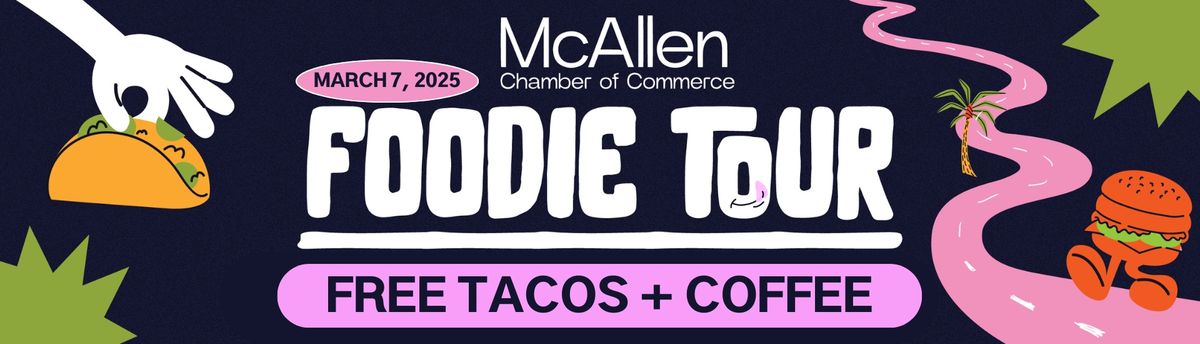 McALLEN FOODIE TOUR - FREE tacos & coffee! 