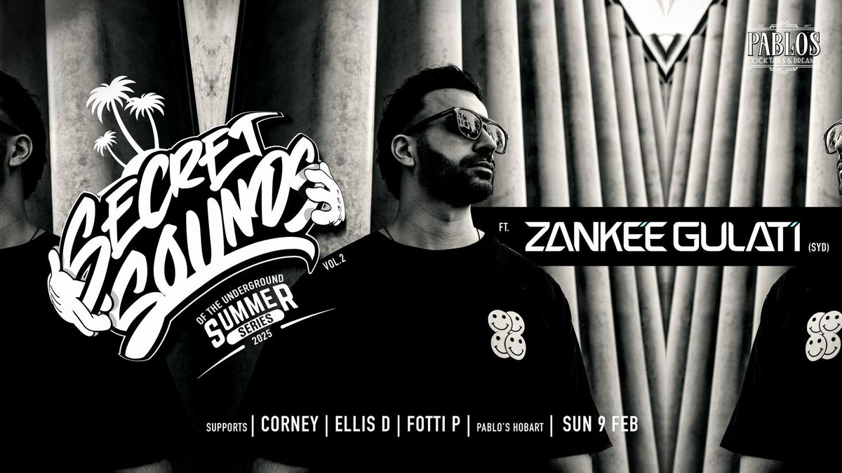 Secret Sounds Of The Underground ft Zankee Gulati