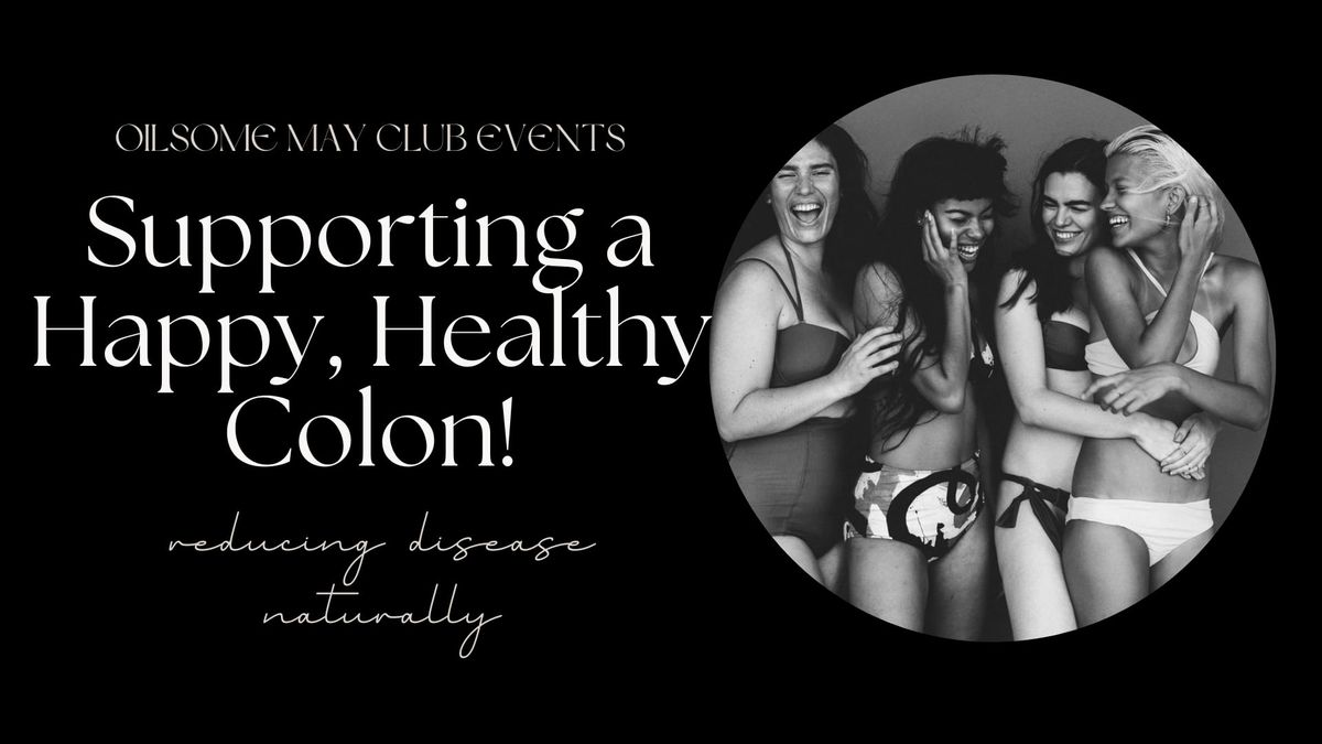 Supporting a Happy, Healthy Colon - Evening Event