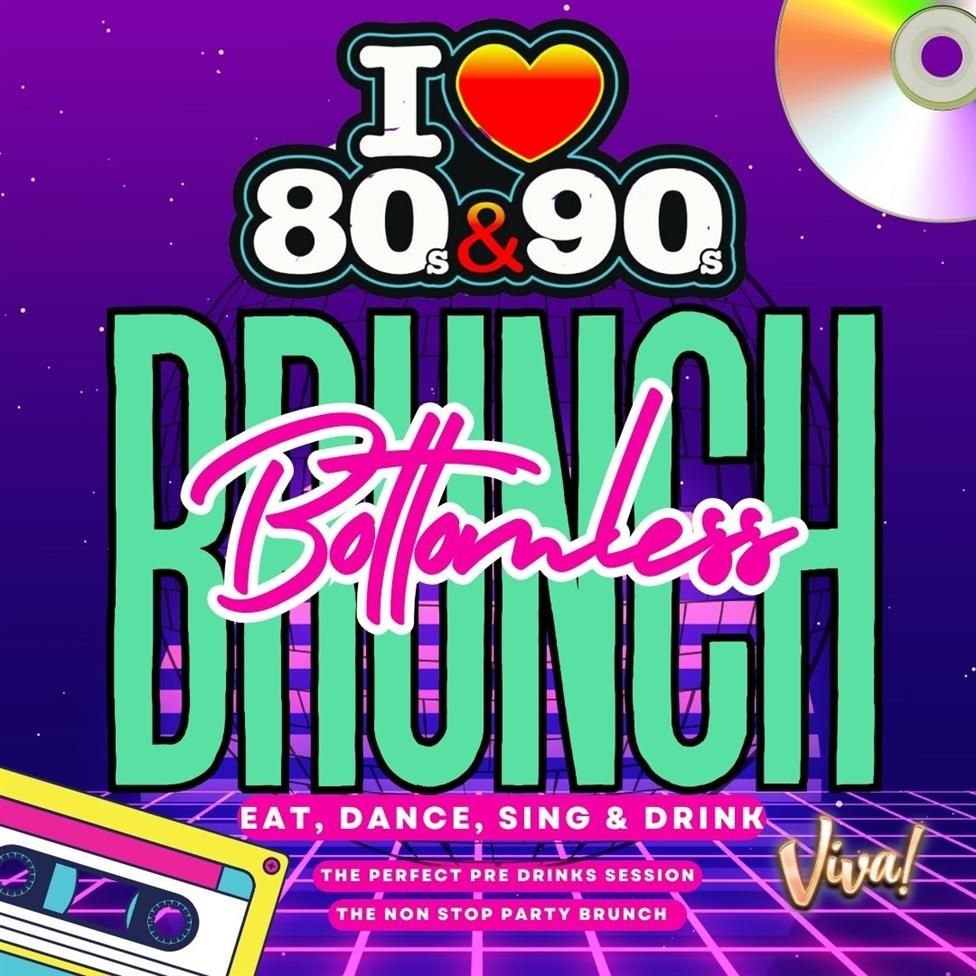 80s & 90s Bottomless Brunch!