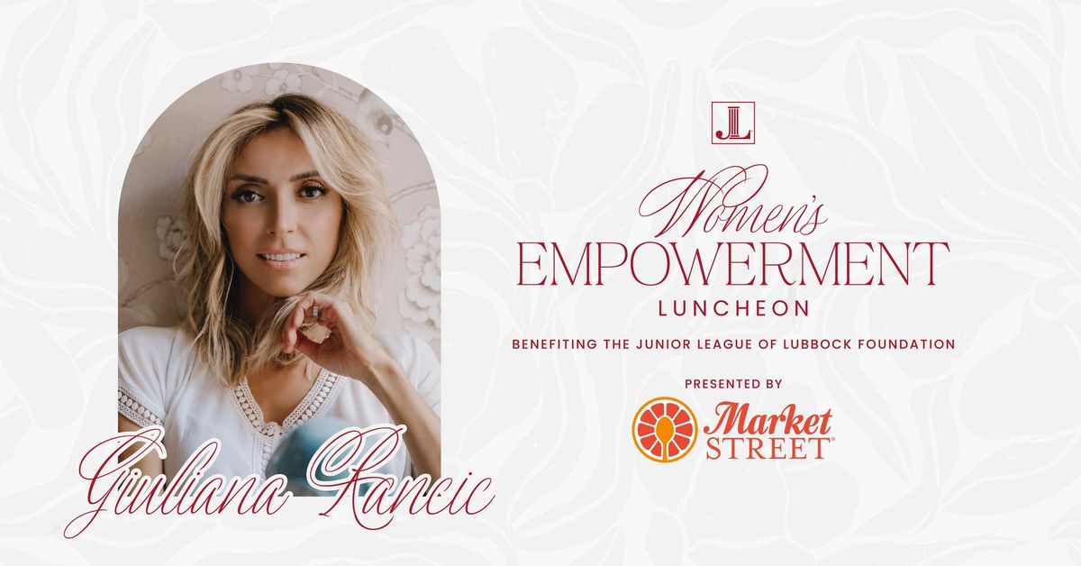 Women's Empowerment Luncheon with Giuliana Rancic