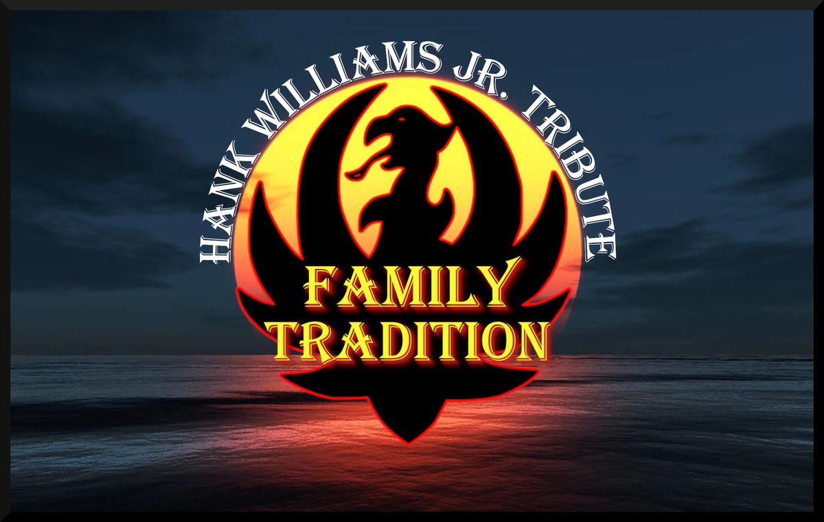 Family Tradition - Hank Williams Jr. Tribute at HI-FI