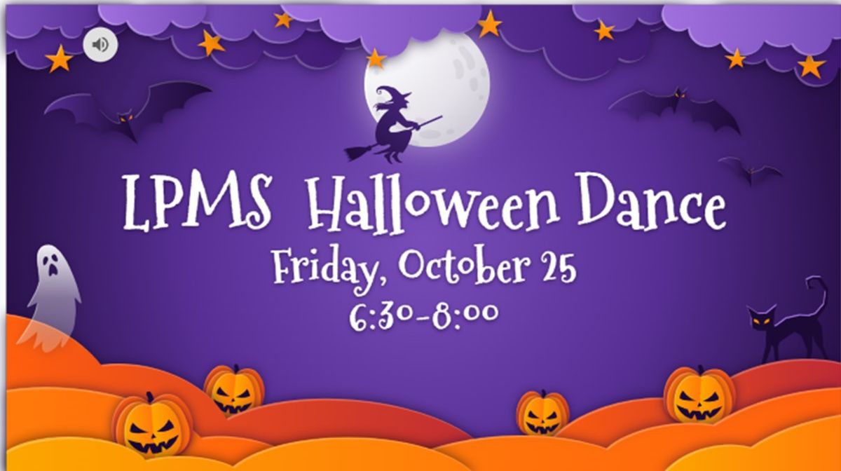 LPMS Halloween Dance