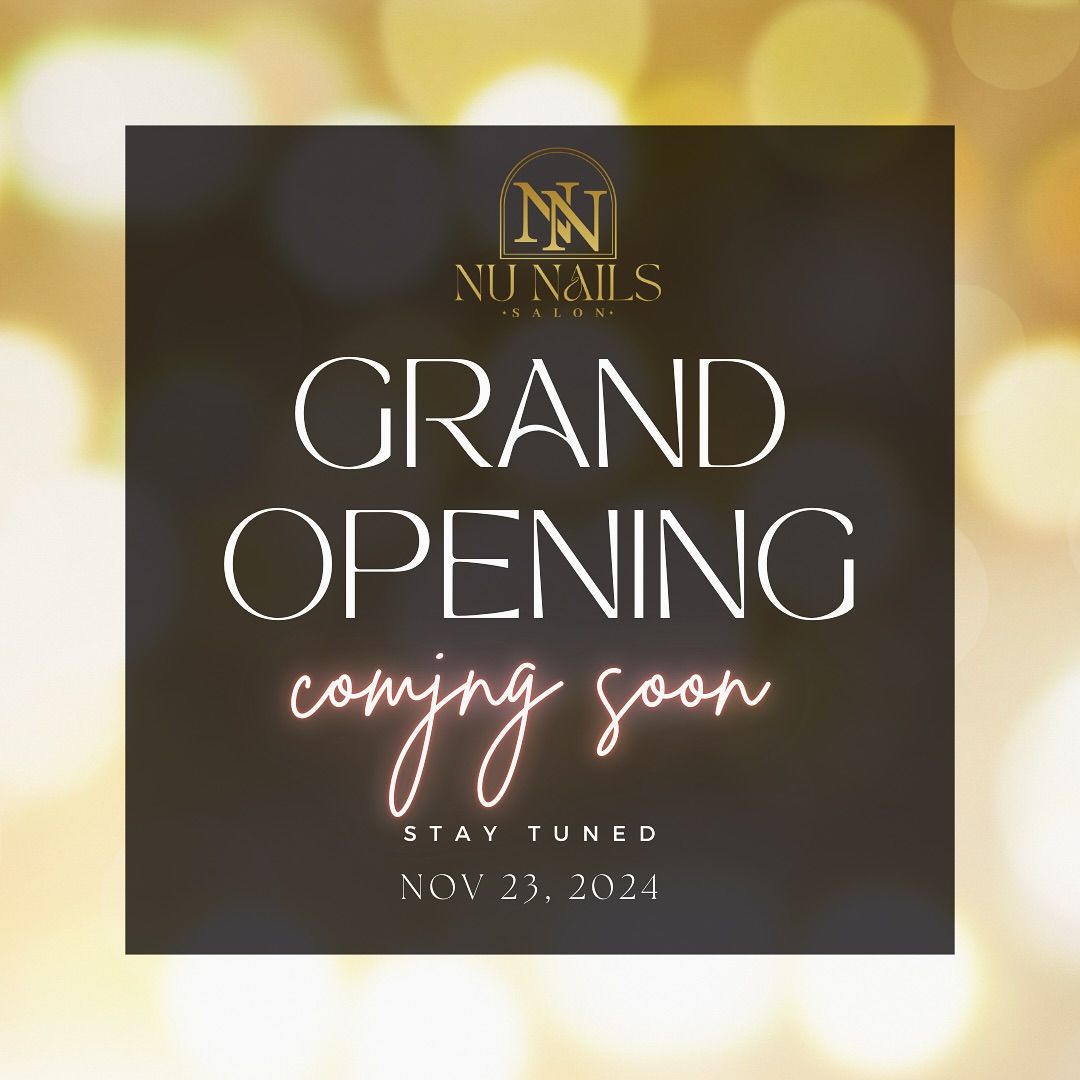 Nu Nails - Libertyville - GRAND OPENING