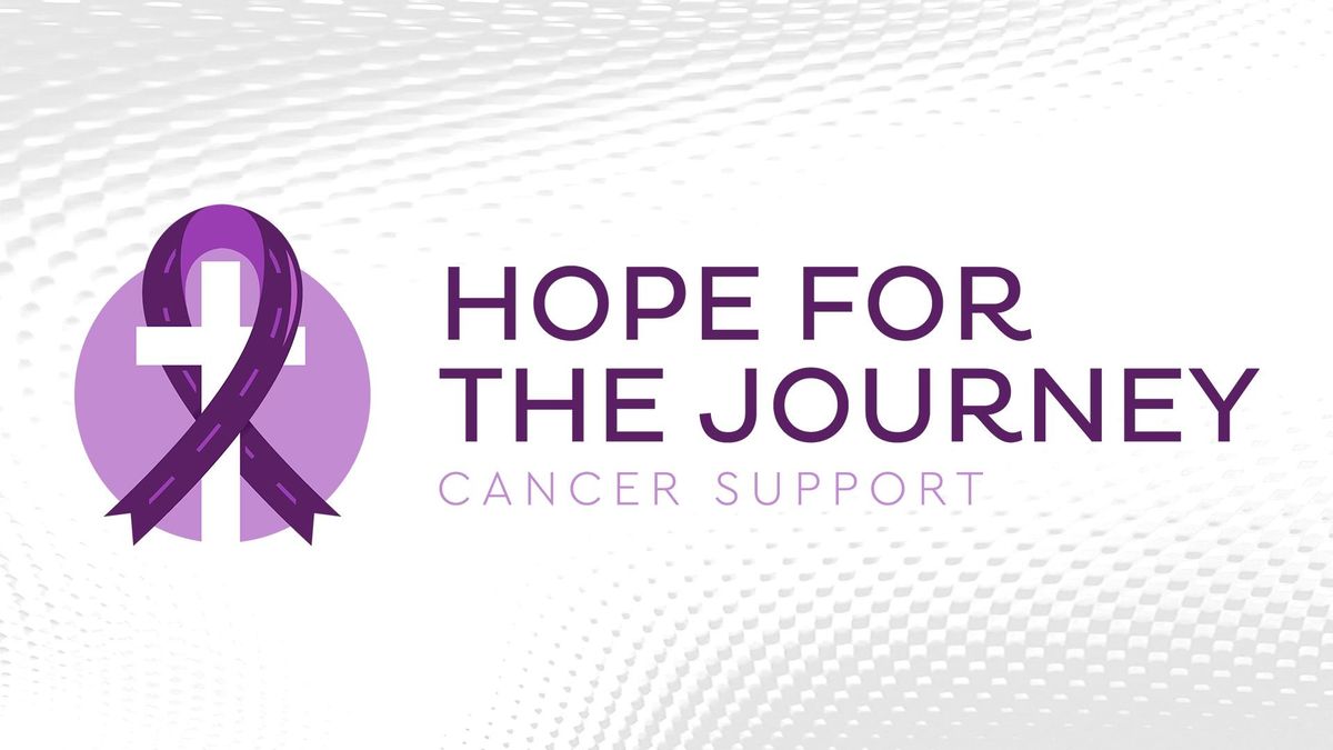 Hope for the Journey: Monthly Cancer Support Dinner