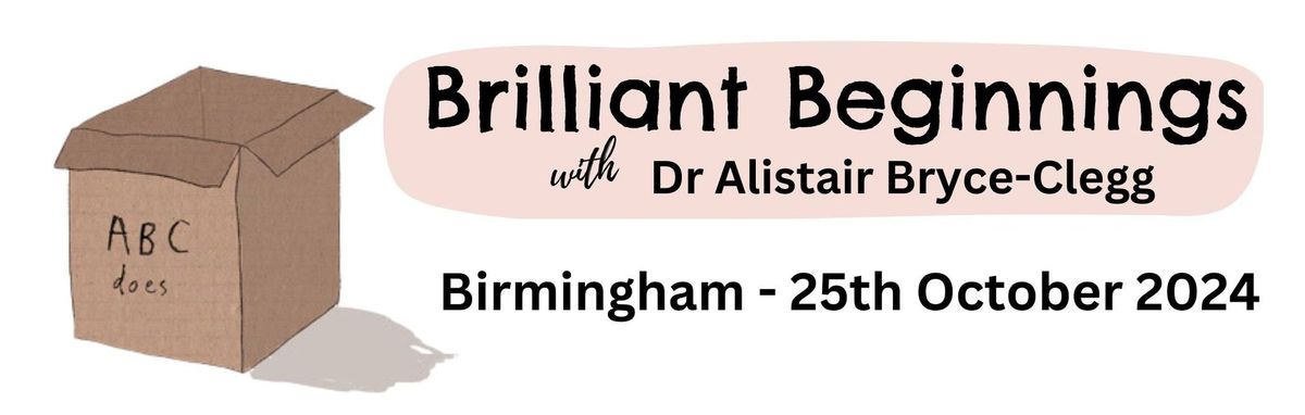 Brilliant Beginnings Birmingham \u2013 Transforming Outcomes and Maximising Impact in Early Years