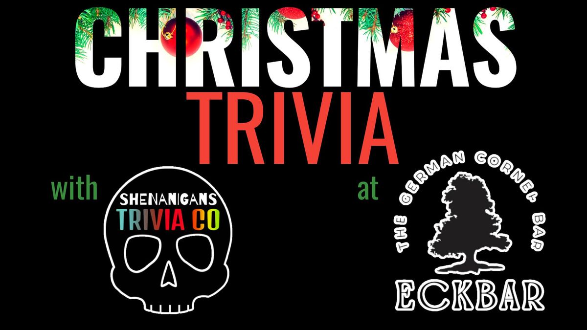 CHRISTMAS MONDAY Night TRIVIA! 