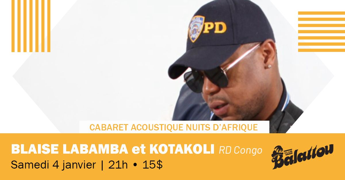 BLAISE LA BAMBA et KOTAKOLI | Cabaret Acoustique Nuits d'Afrique