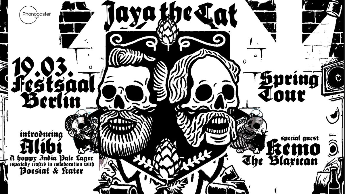 JAYA THE CAT @ Festsaal Kreuzberg, Berlin \/\/ with KEMO THE BLAXICAN (Delinquent Habits)