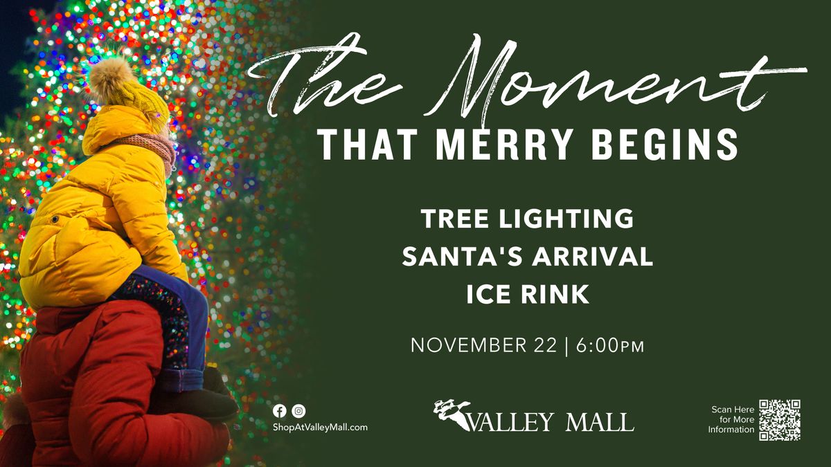 Valley Mall: Santa Arrival Party and Tree Lighting