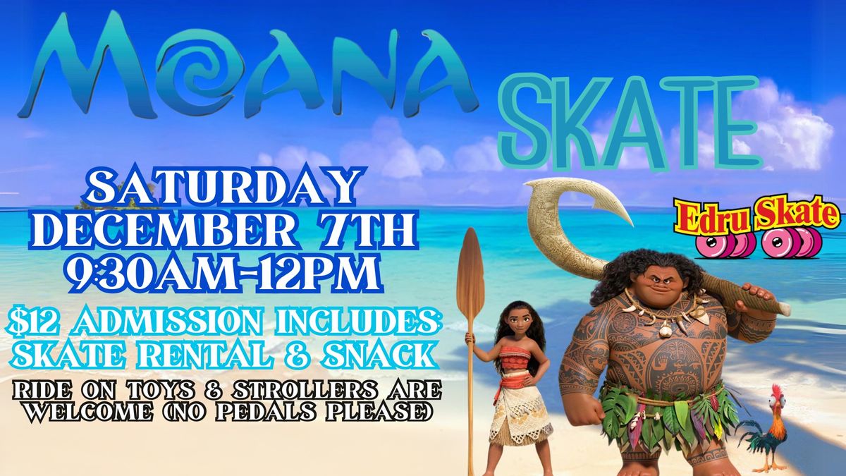 Moana Skate