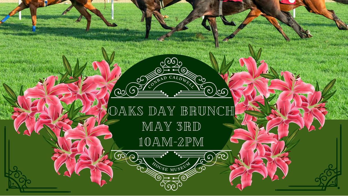 The Old Louisville Whiskey Co.'s Oaks Day Brunch Presented by The Conrad-Caldwell House Museum