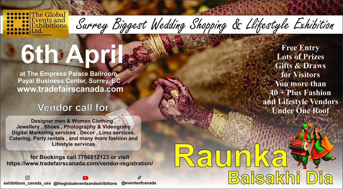 Raunka Baisakhi Dia ( Surrey's Biggest Fashion and Lifestyle Exhibition )