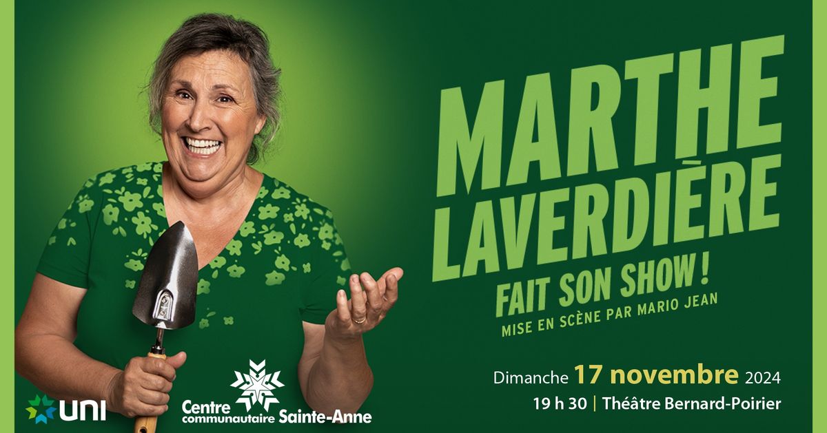 Marthe Laverdi\u00e8re "Fait son show!"