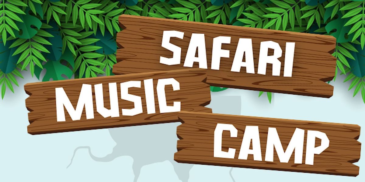 Safari Music Camp (Developing PIANO players and training SINGERS!)