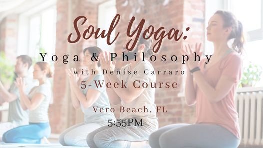 Soul Yoga: Yoga & Philosophy | Vero Beach, FL