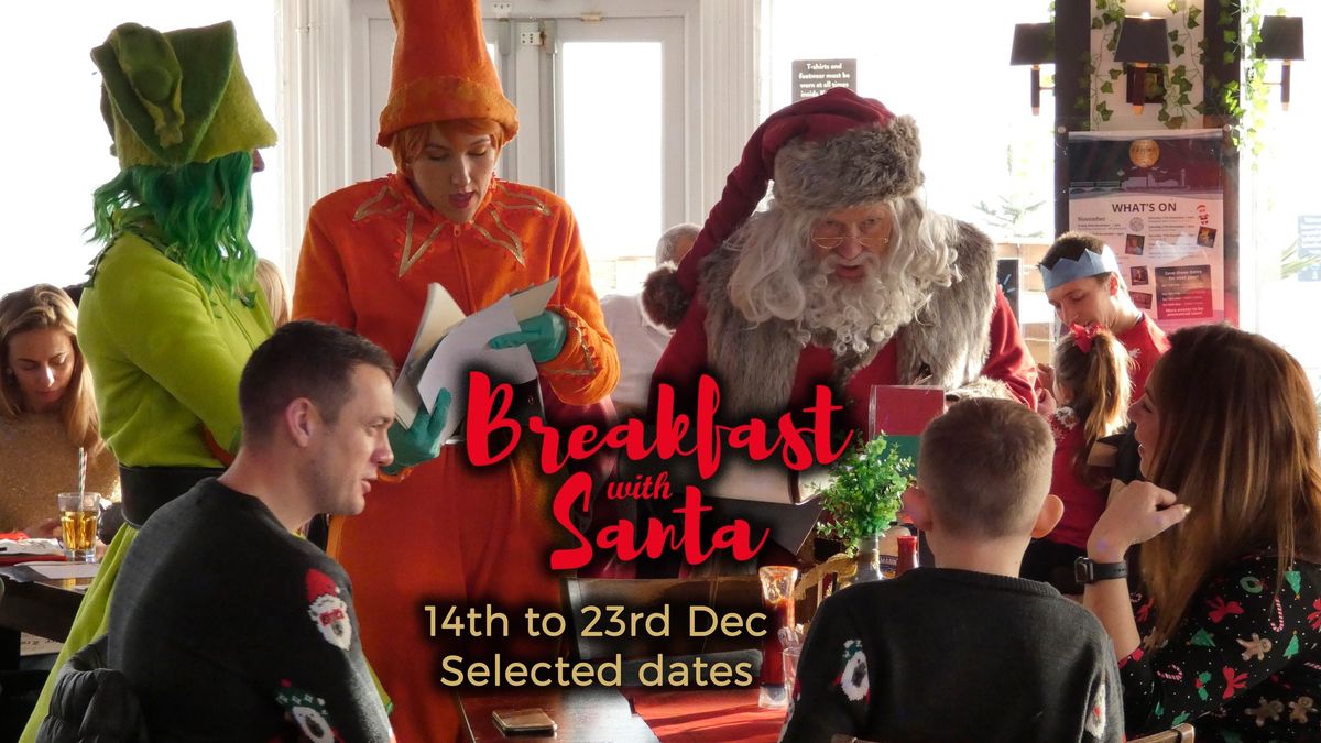 Breakfast with Santa: Monday 23rd December