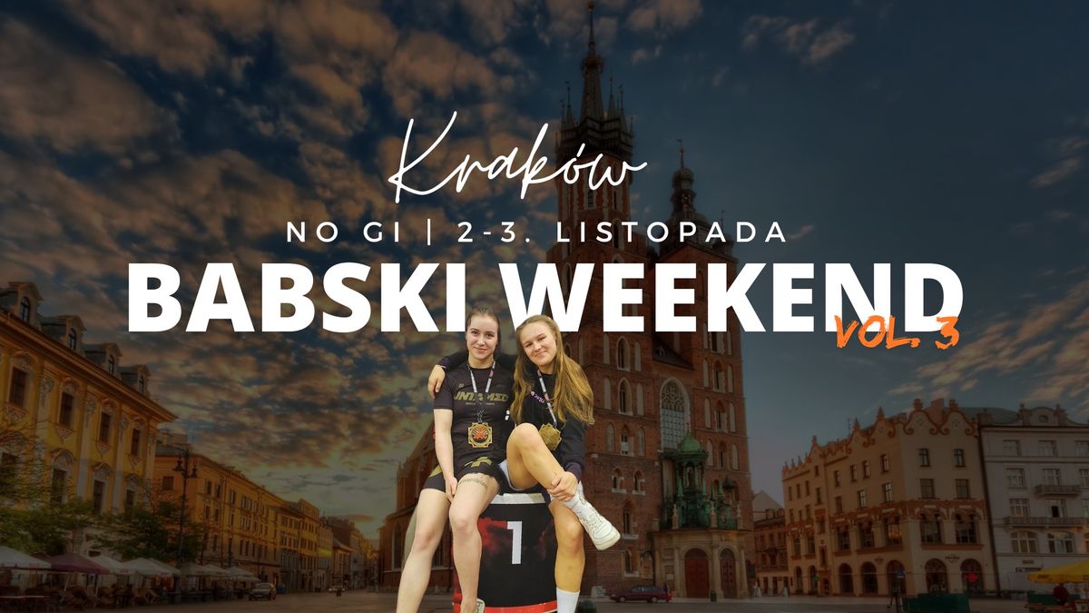 Babski Weekend NO GI w Krakowie