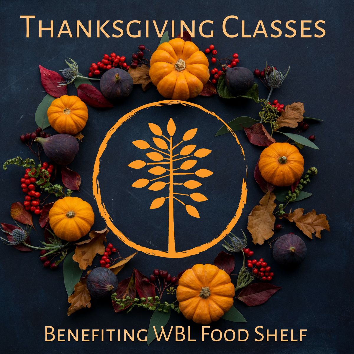 15th Annual Thanksgiving Classes