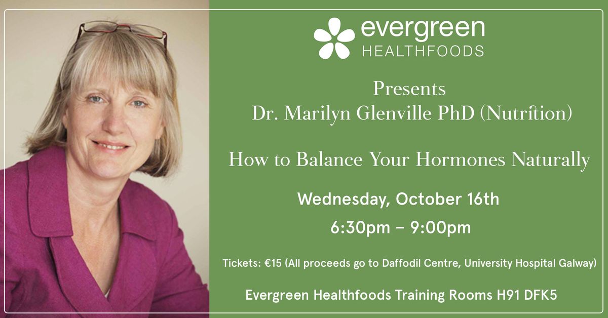 How To Balance Your Hormones Naturally With Dr. Marilyn Glenville PhD