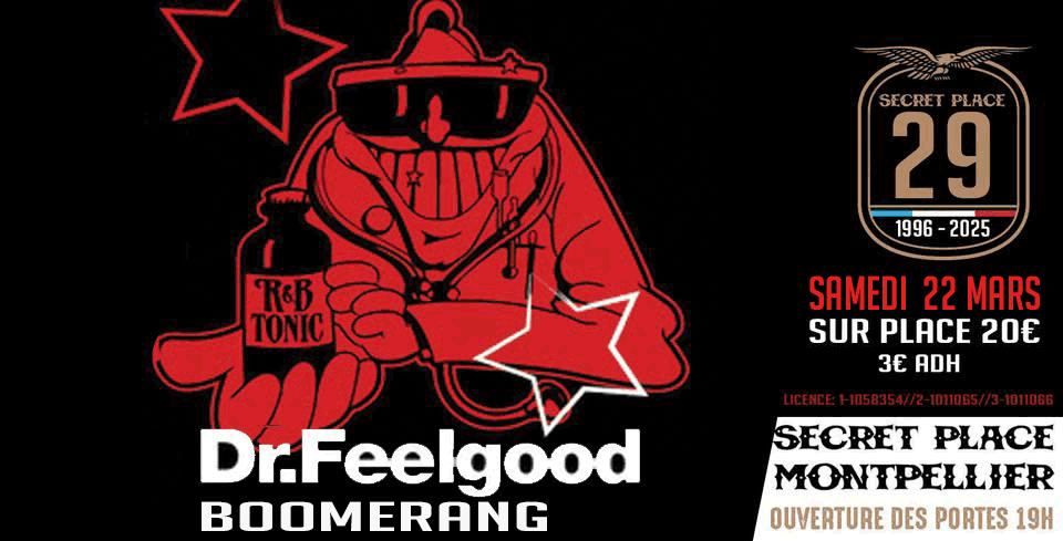 La TAF & BOOMERANG pr\u00e9sentent DR FEELGOOD + BOOMERANG