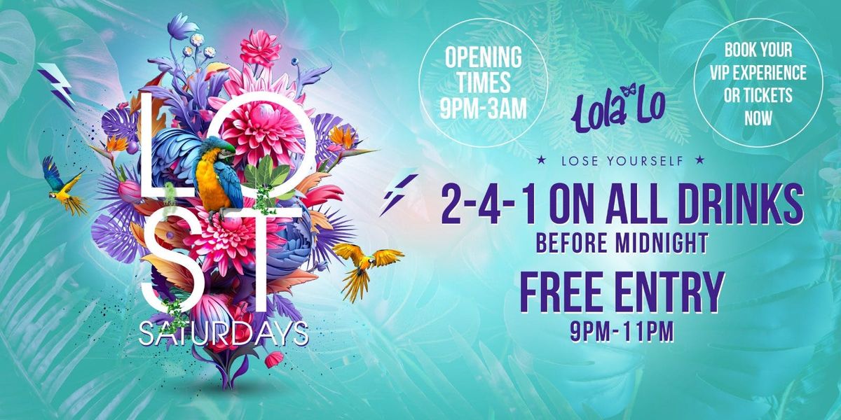 LOST Saturdays @ LOLA LO \ud83c\udfdd\ufe0f