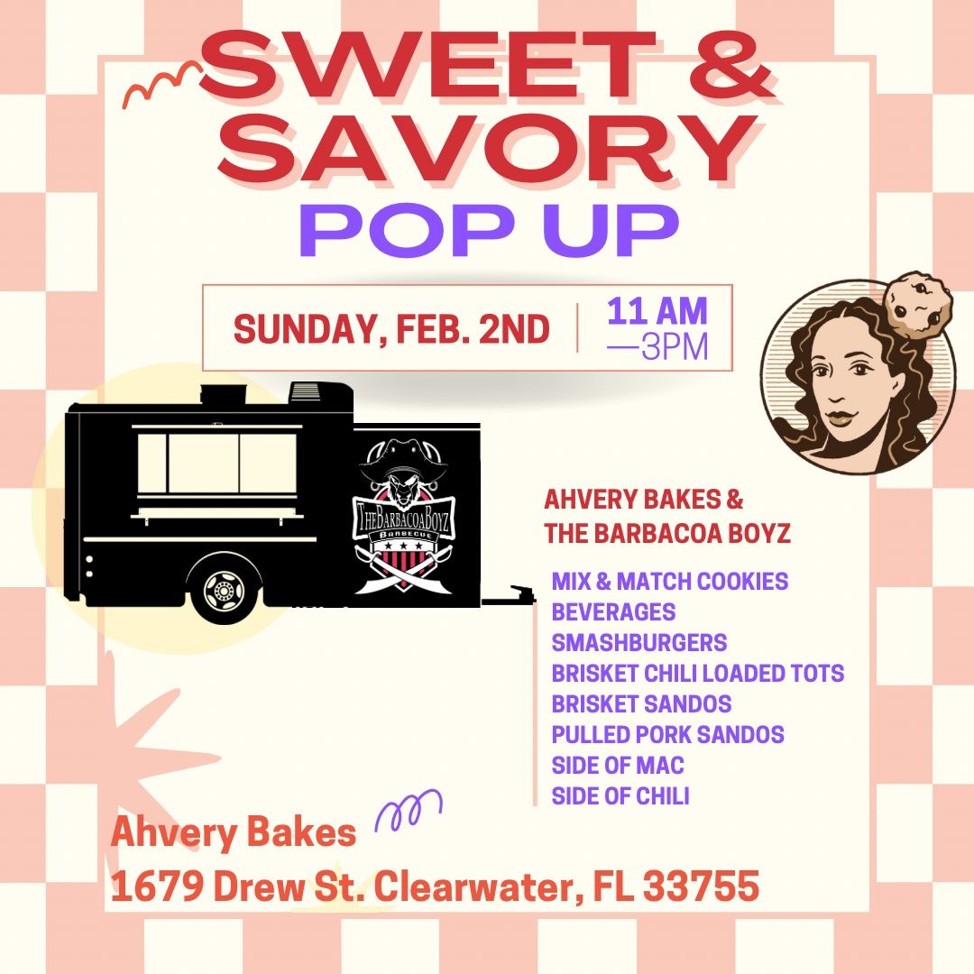 Sweet & Savory Pop Up! (Feb. 2)