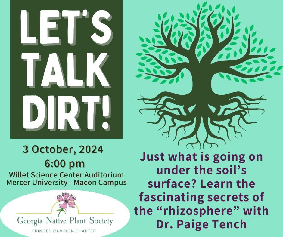 "Let's Talk Dirt! Secrets of the Rhizosphere" with Paige Tench