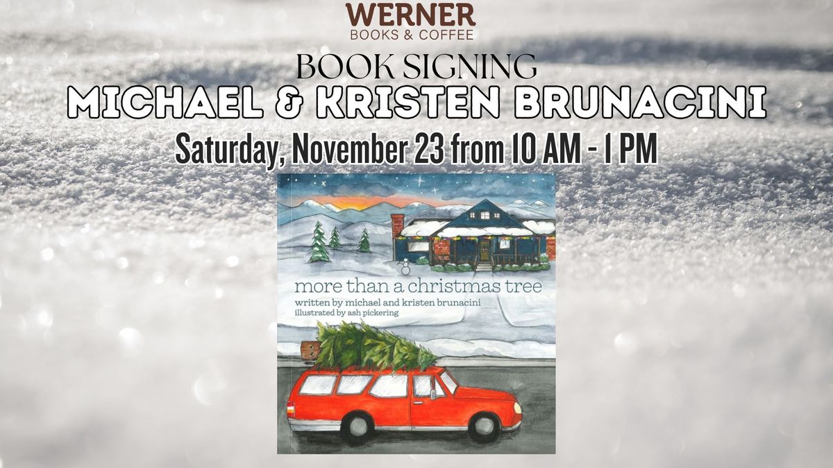 Book Signing - Michael & Kristen Brunacini - More Than a Christmas Tree