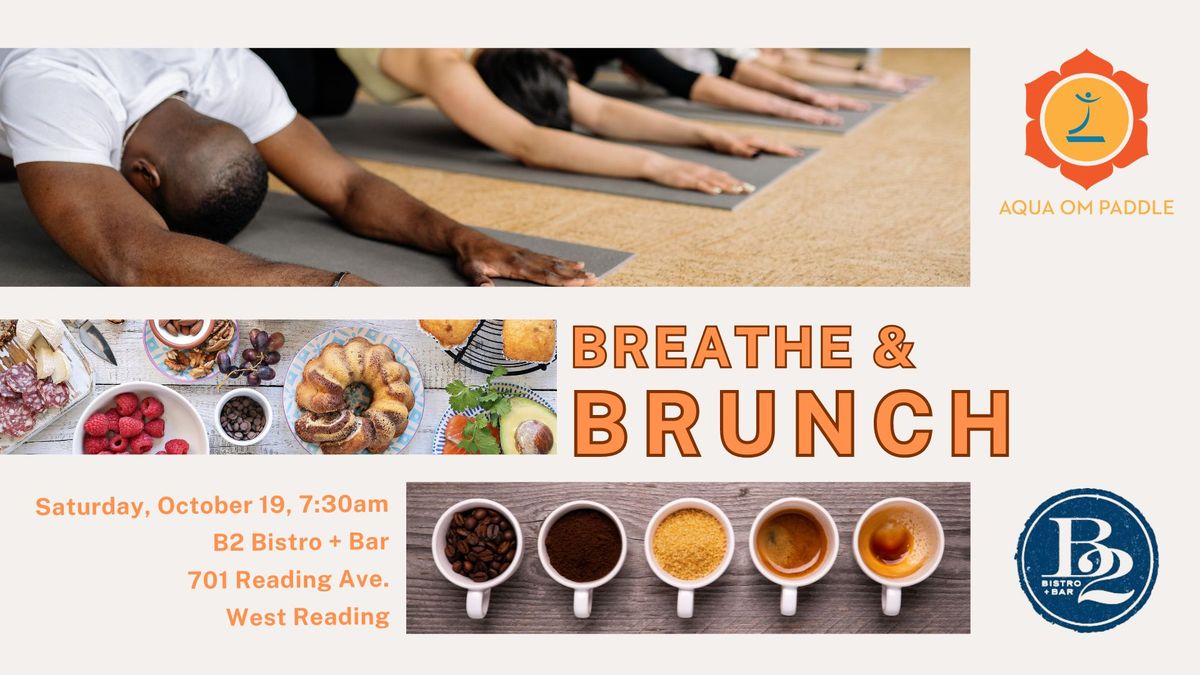 Breathe & Brunch at B2 Bistro